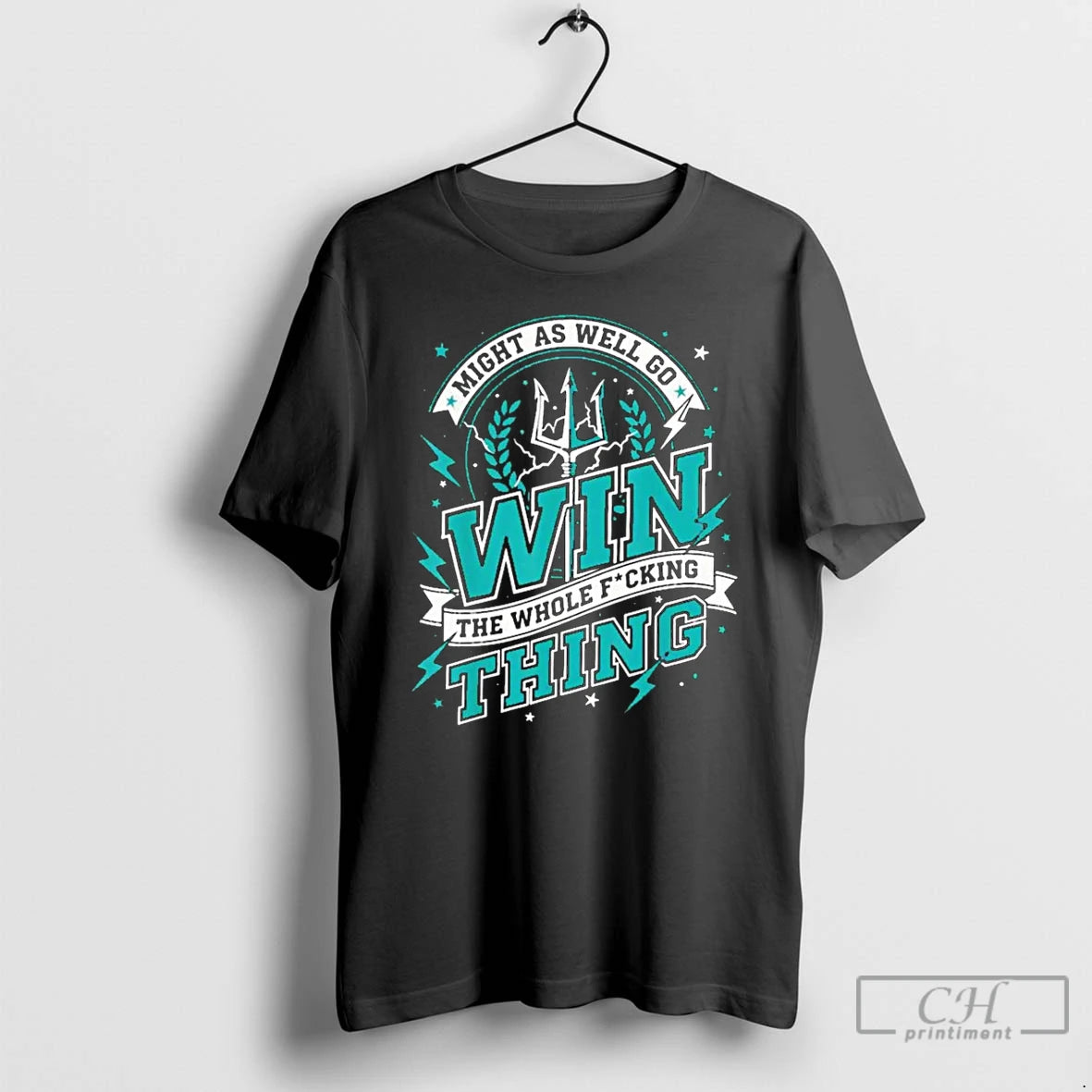 Classic Might As Well Go Win The Whole Fucking Thing Seattle Mariners T Shirts Hoodie, Sweatshirt | InkNestWear.com