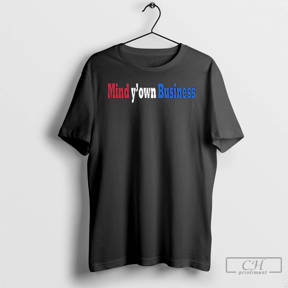 Classic Mind Yown Business T Shirts Hoodie, Sweatshirt | InkNestWear.com
