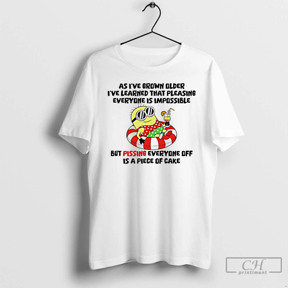 Classic Minion As Ive Grown Older Ive Learned That Pleasing Everyone Is Impossible T Shirts Hoodie, Sweatshirt