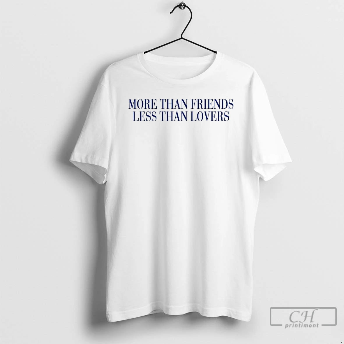 Classic More Than Friends Less Than Lovers T Shirts Hoodie, Sweatshirt | InkNestWear.com