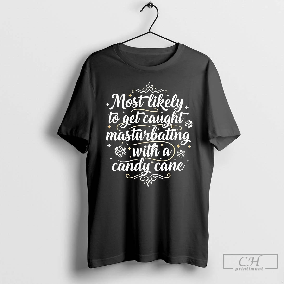 Classic Most Likely To Get Caught Masturbating With A Candy Cane Christmas T Shirts Hoodie, Sweatshirt | InkNestWear.com