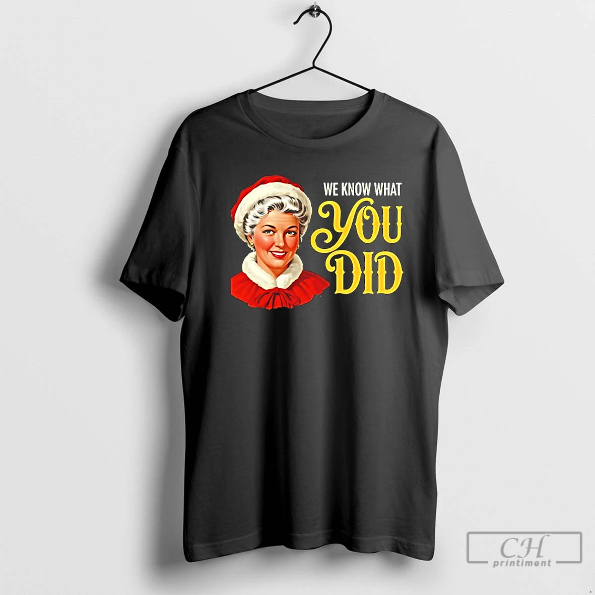 Classic Mrs Claus Christmas We Know What You Did T Shirts Hoodie, Sweatshirt | InkNestWear.com