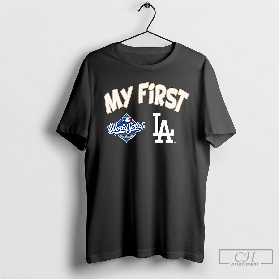 Classic My First Los Angeles Dodgers 2025 World Series Champions T Shirts Hoodie, Sweatshirt | InkNestWear.com