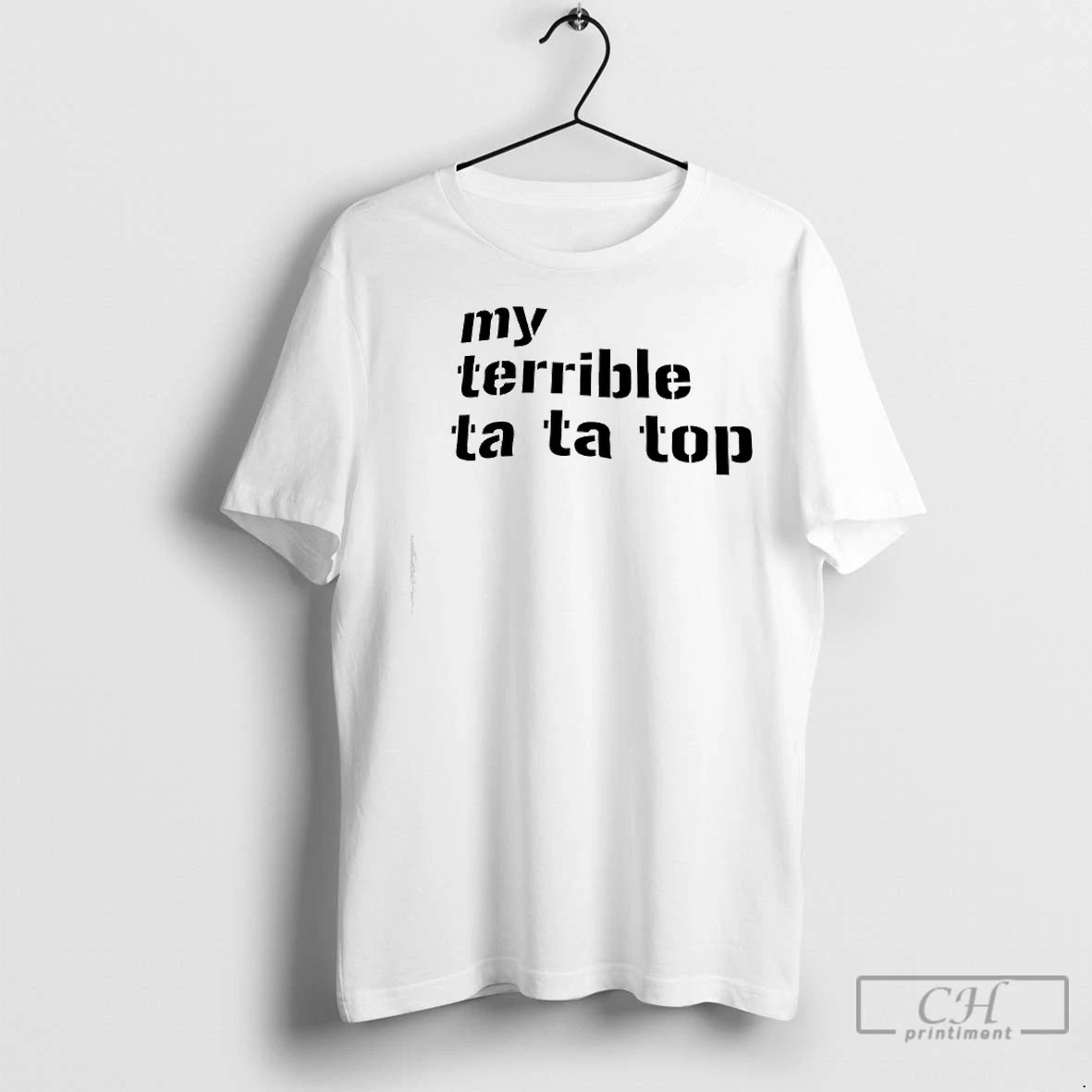 Classic My Terrible Ta Ta Top T-Shirts, Hoodie, Sweatshirt | InkNestWear.com