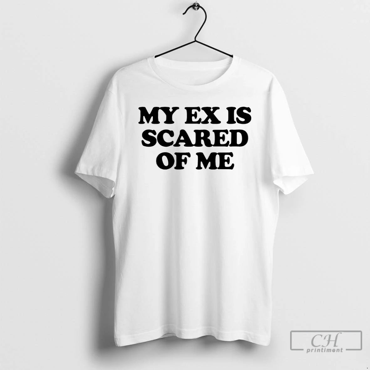 Classic My Ex Is Scared Of Me T-Shirts, Hoodie, Sweatshirt | InkNestWear.com