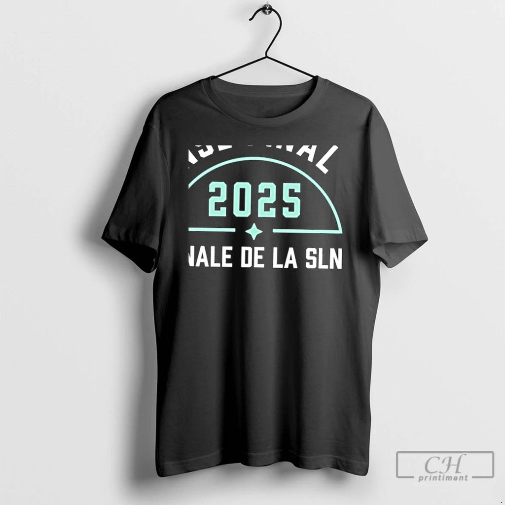 Classic Nsl Final 2025 Finale De La Sln T Shirts Hoodie, Sweatshirt | InkNestWear.com