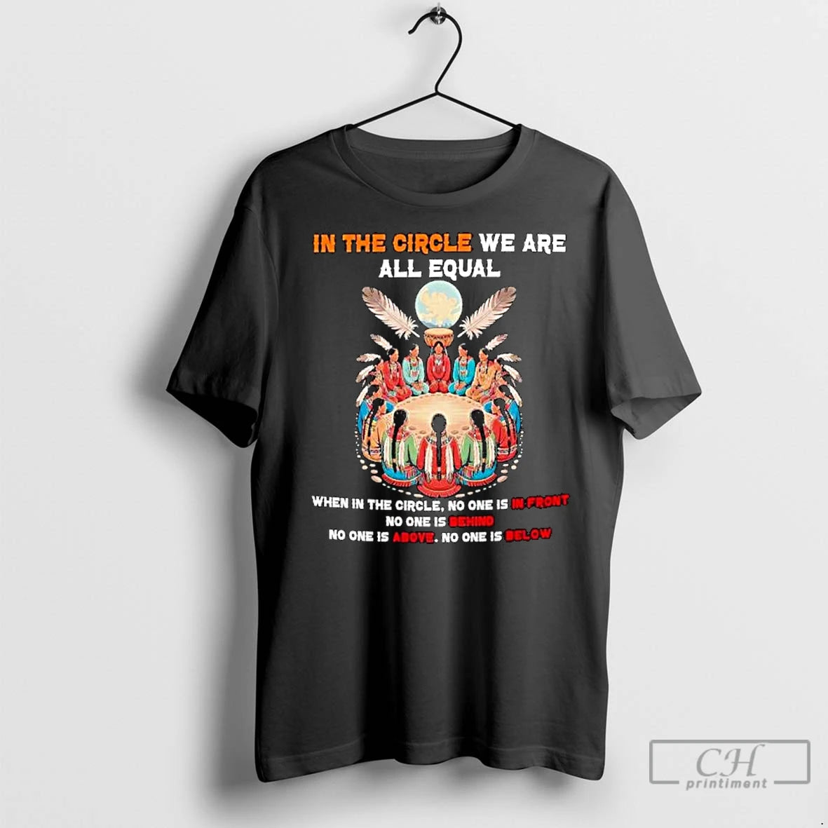 Classic Native American In The Circle We Are All Equal Ornaments T-Shirts, Hoodie, Sweatshirt | InkNestWear.com