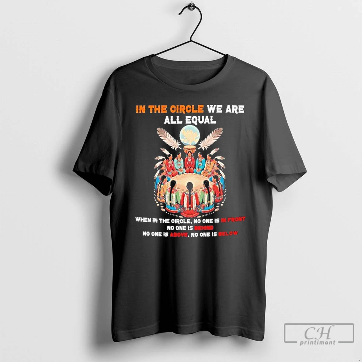 Classic Native American In The Circle We Are All Equal T Shirts Hoodie, Sweatshirt | InkNestWear.com