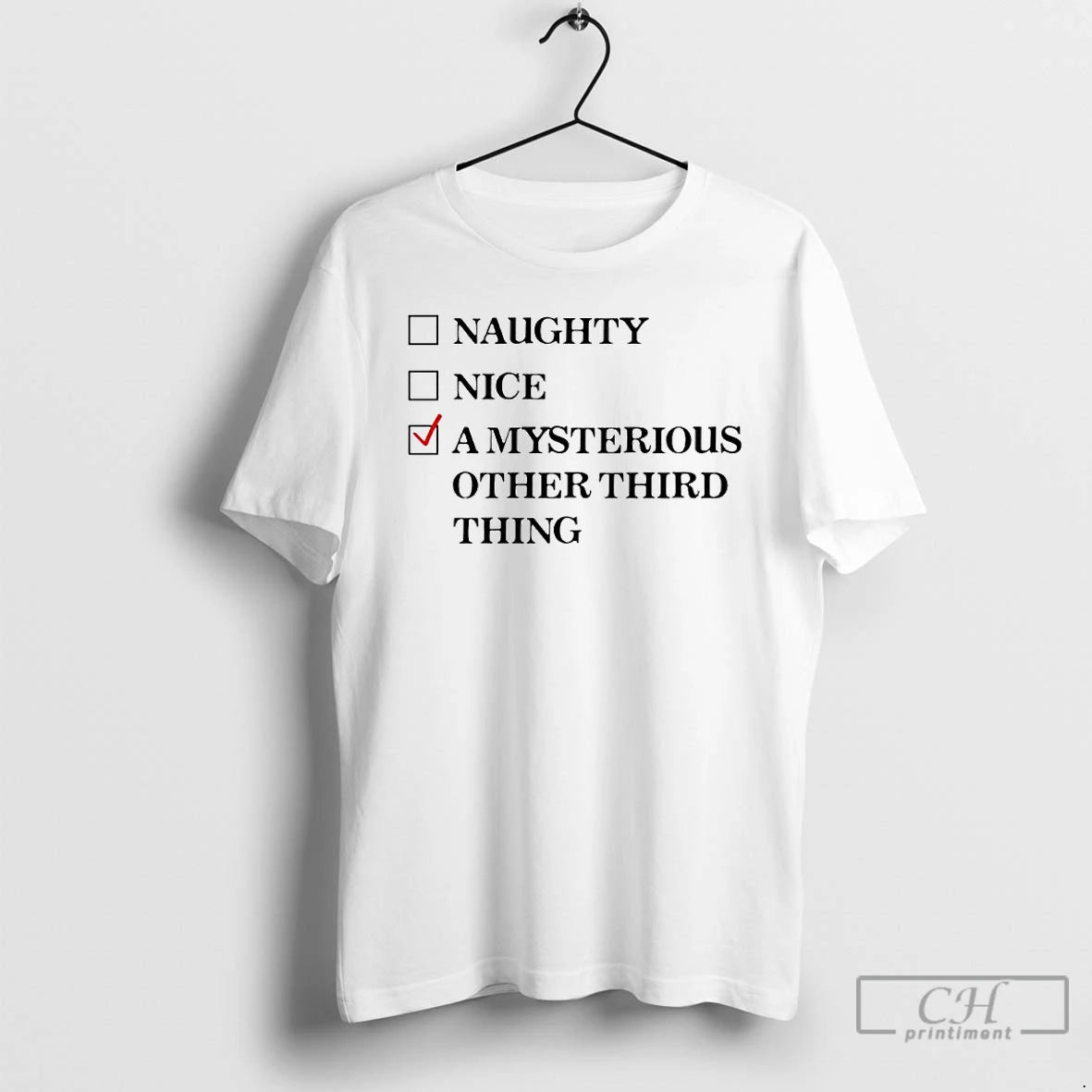 Classic Naughty Nice A Mysterious Other Third Thing Ornaments T Shirts Hoodie, Sweatshirt | InkNestWear.com