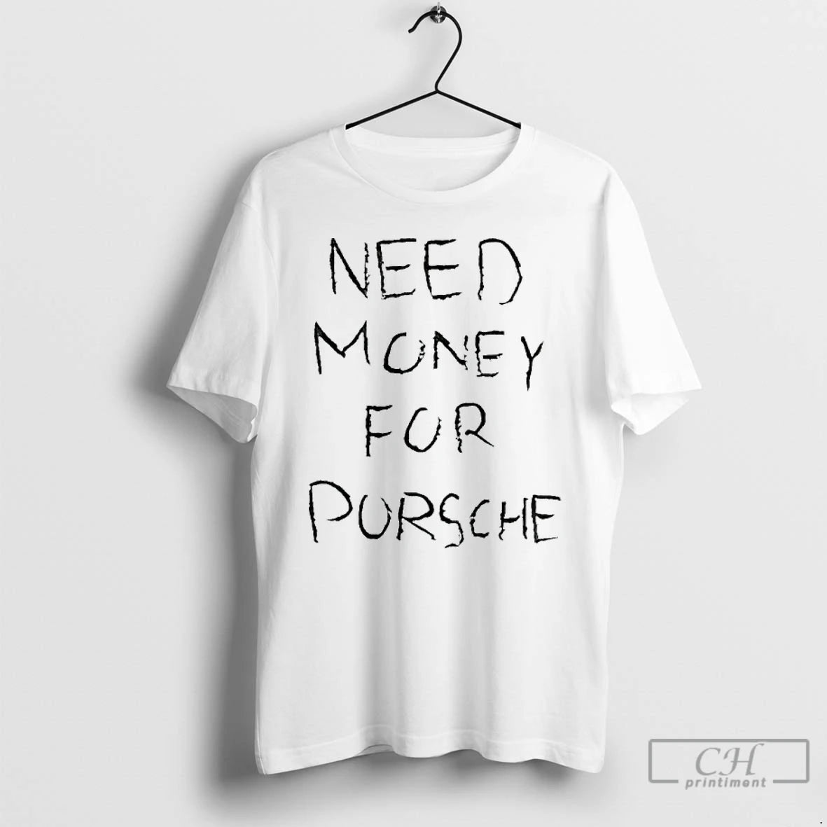 Classic Need Money For Porsche T Shirts Hoodie, Sweatshirt | InkNestWear.com