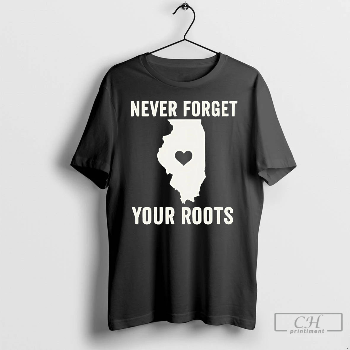 Classic Never Forget Your Roots In Illinois T Shirts Hoodie, Sweatshirt | InkNestWear.com