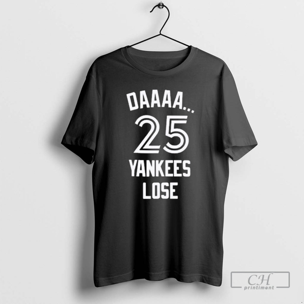 Classic New Daaaa 25 Yankees Lose Blue Jays Fanart Shirt Sweater