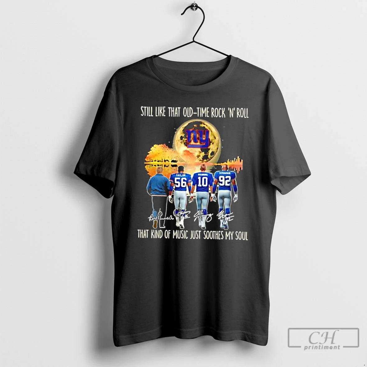 Classic New York Giants Taylor And Legends Still Like That Old Tome Rock N Roll T-Shirts, Hoodie, Sweatshirt