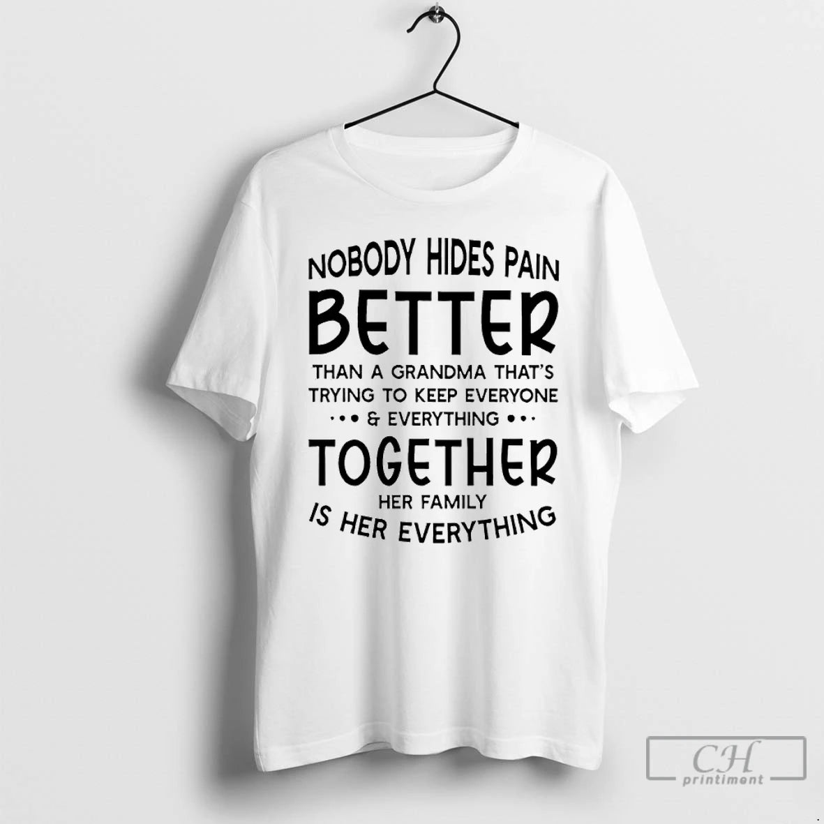 Classic Nobody Hides Pain Better Than A Grandma T-Shirts, Hoodie, Sweatshirt | InkNestWear.com