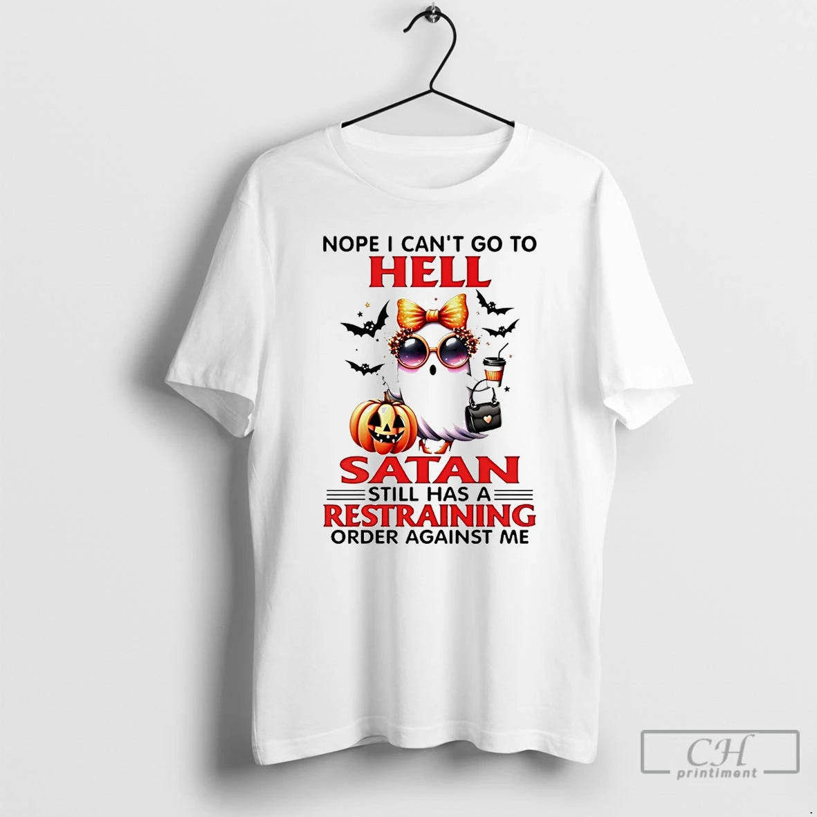 Classic Nope I Cant Go To Hell Satan Still Has A Restraining T Shirts Hoodie, Sweatshirt | InkNestWear.com