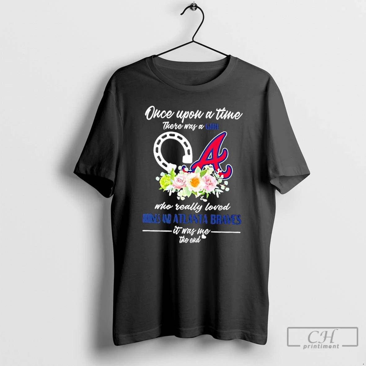 Classic Once Upon A Time There Was A Girl Who Really Loved Horses And Atlanta T-Shirts, Hoodie, Sweatshirt | InkNestWear.com