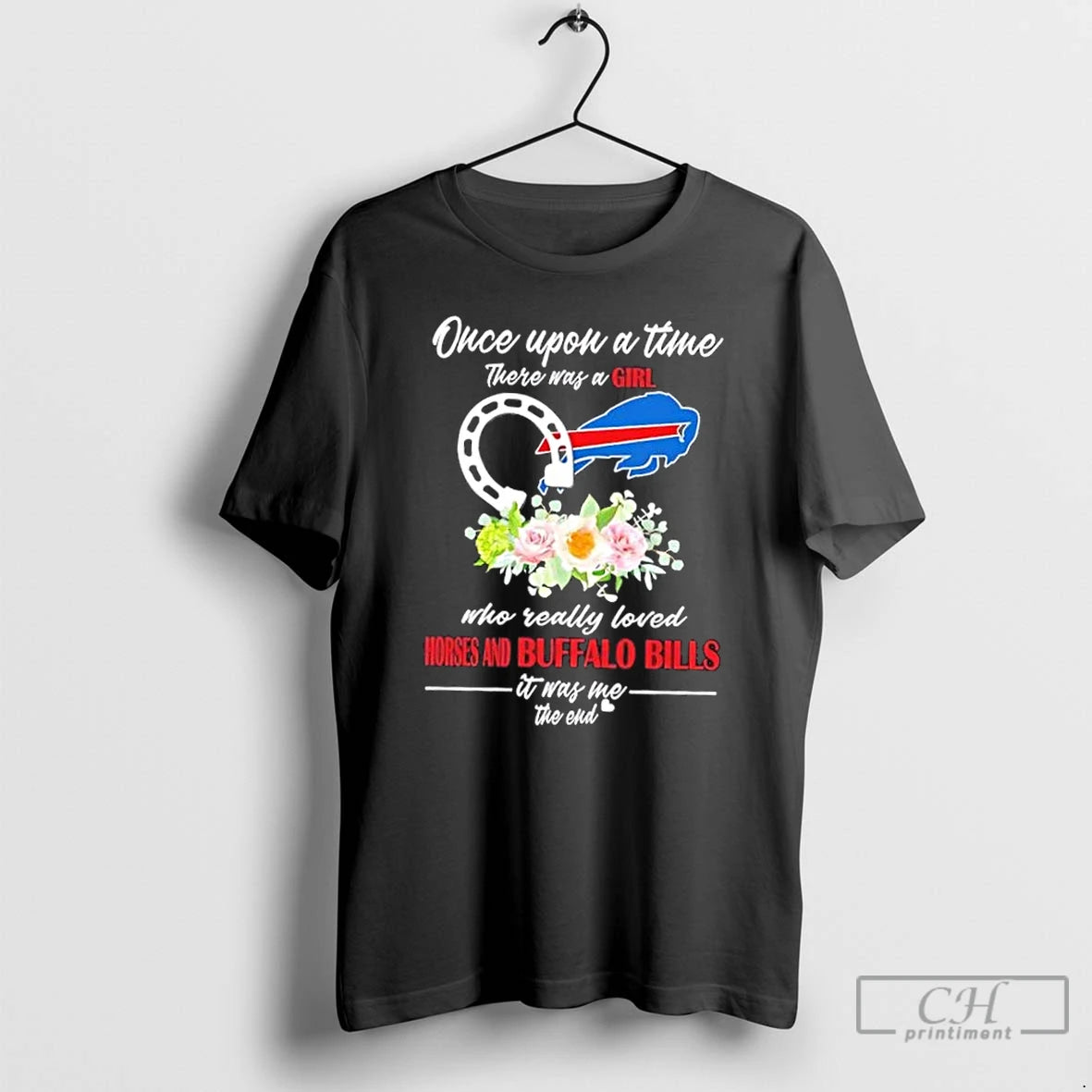 Classic Once Upon A Time There Was A Girl Who Really Loved Horses And Buffalo T-Shirts, Hoodie, Sweatshirt | InkNestWear.com