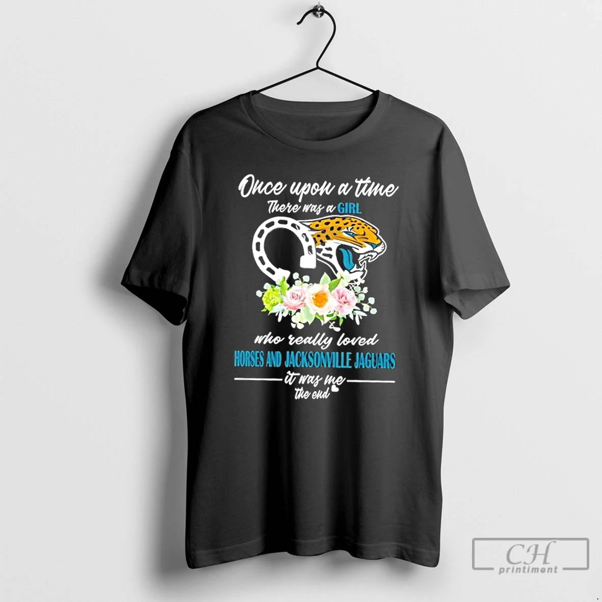 Classic Once Upon A Time There Was A Girl Who Really Loved Horses And Jacksonville T-Shirts, Hoodie, Sweatshirt