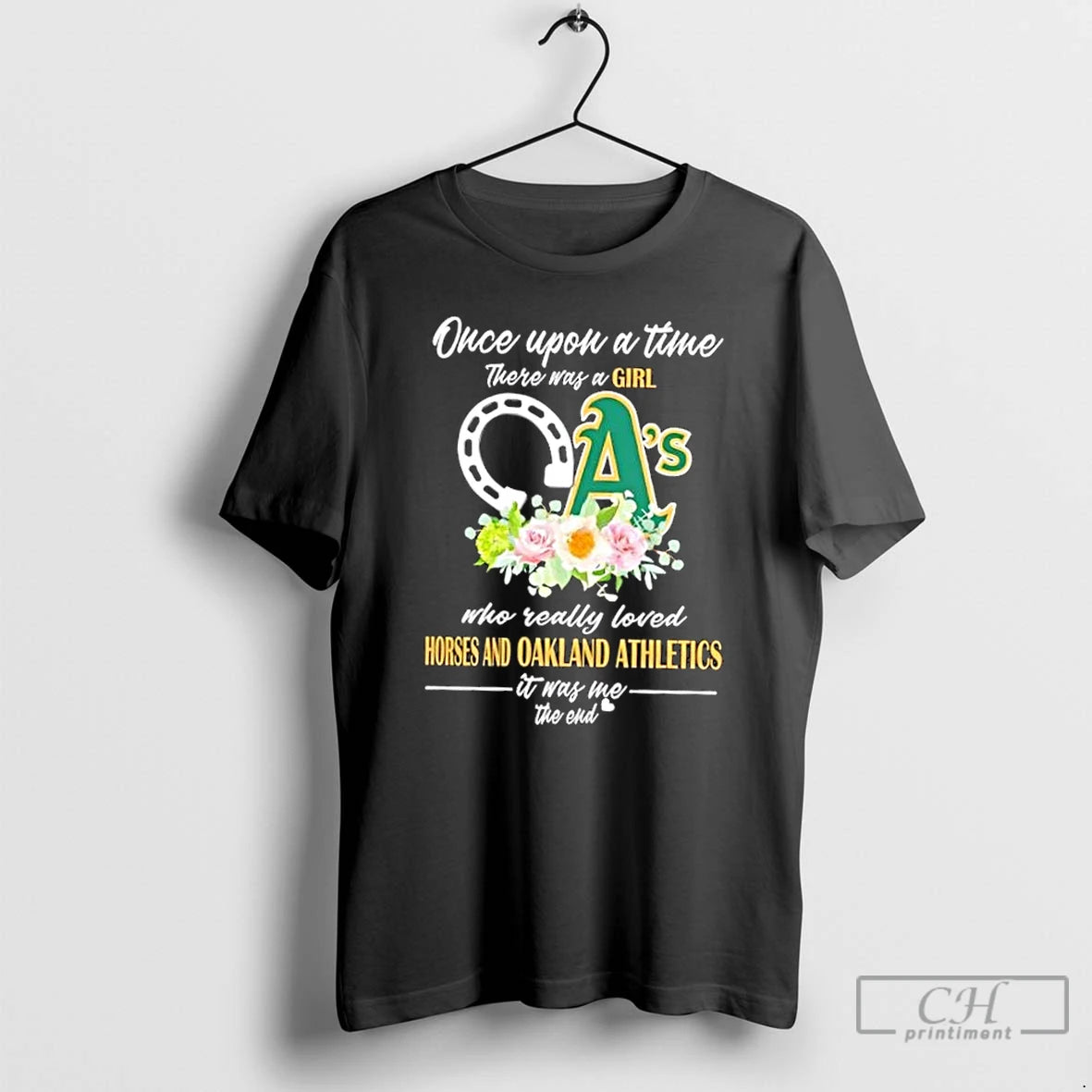 Classic Once Upon A Time There Was A Girl Who Really Loved Horses And Oakland T-Shirts, Hoodie, Sweatshirt | InkNestWear.com