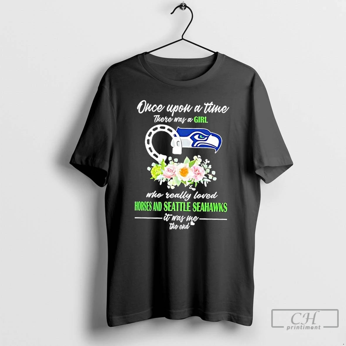 Classic Once Upon A Time There Was A Girl Who Really Loved Horses And Seattle T-Shirts, Hoodie, Sweatshirt | InkNestWear.com
