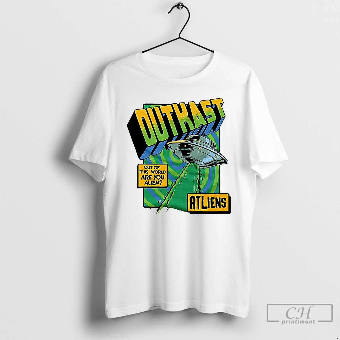 Classic Outkast Atliens Out Of This World Are You Alien Ufo T Shirts Hoodie, Sweatshirt | InkNestWear.com