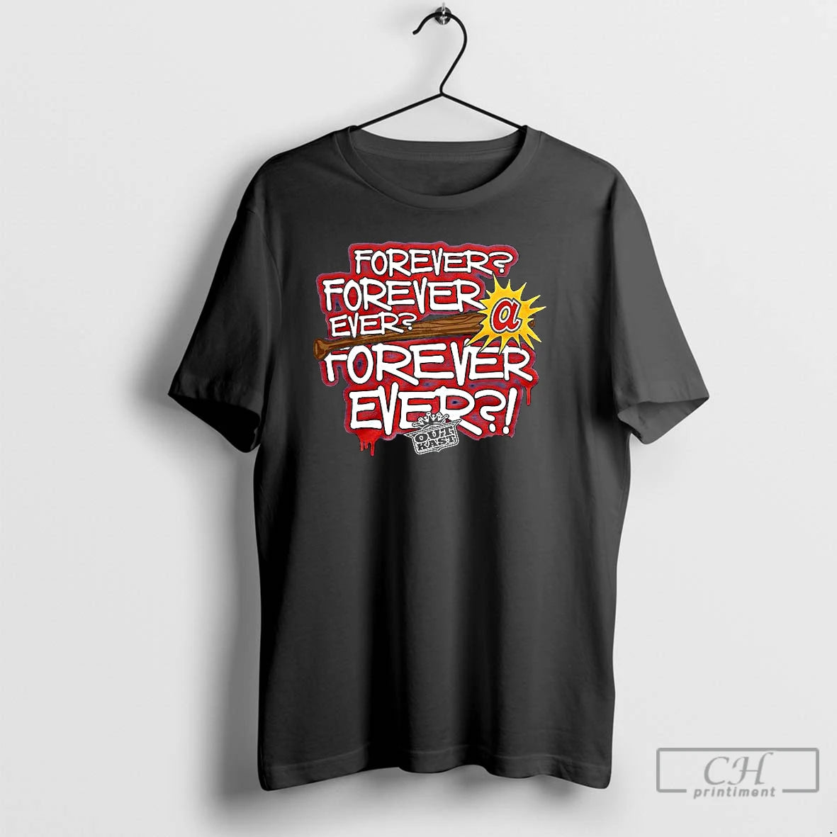 Classic Outkast X Atlanta Braves Baseball Forever Ever Bat T Shirts Hoodie, Sweatshirt | InkNestWear.com