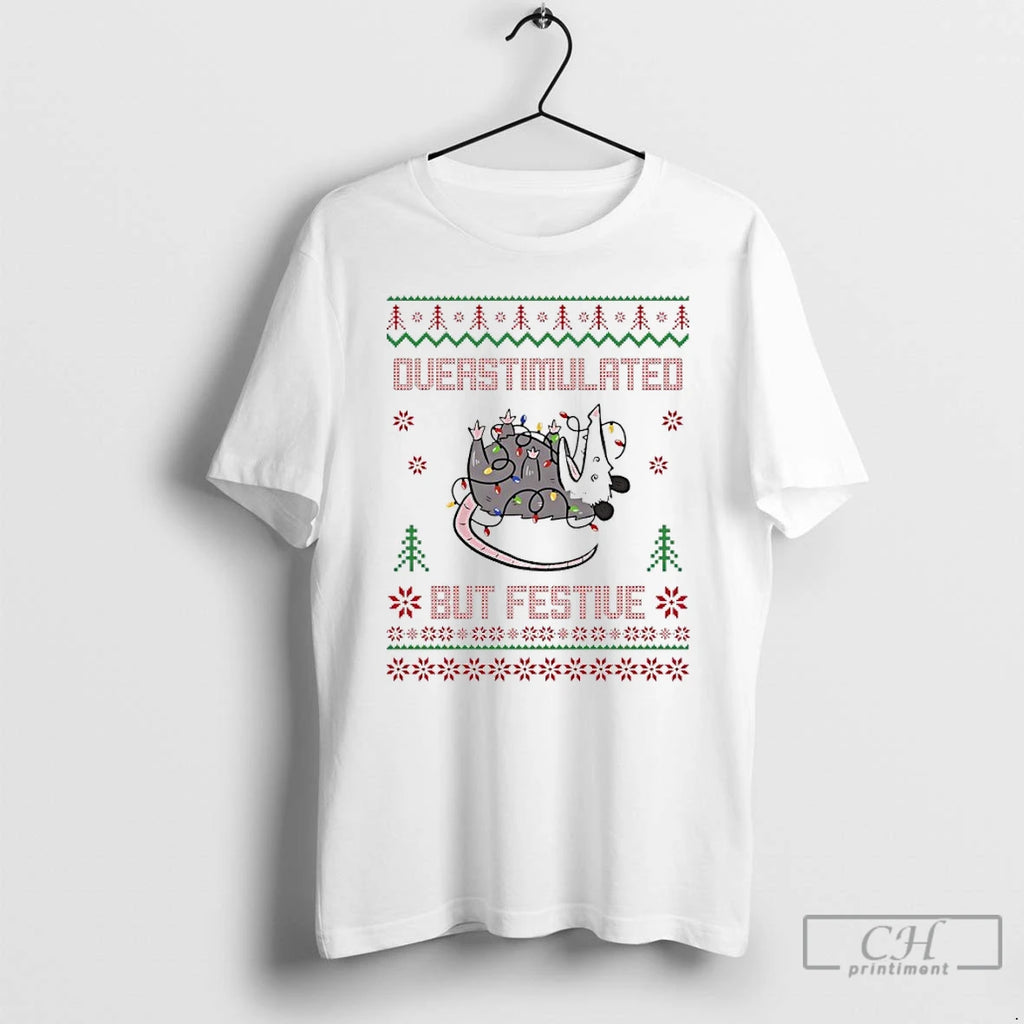 Classic Overstimulated But Festive Opossum Christmas Ugly T Shirts Hoodie, Sweatshirt | InkNestWear.com