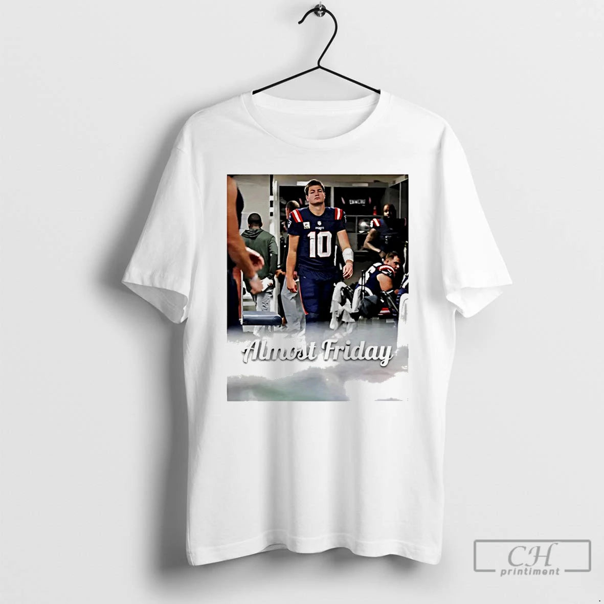 Classic Patriots Drake Maye Locker Room Almost Friday T-Shirts, Hoodie, Sweatshirt | InkNestWear.com