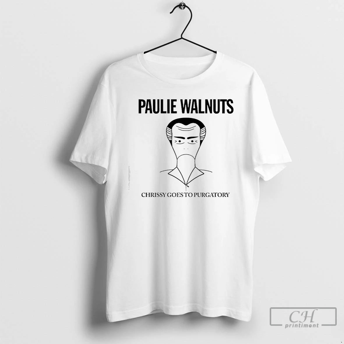 Classic Paulie Walnuts Chrissy Goes To Purgatory T-Shirts, Hoodie, Sweatshirt | InkNestWear.com