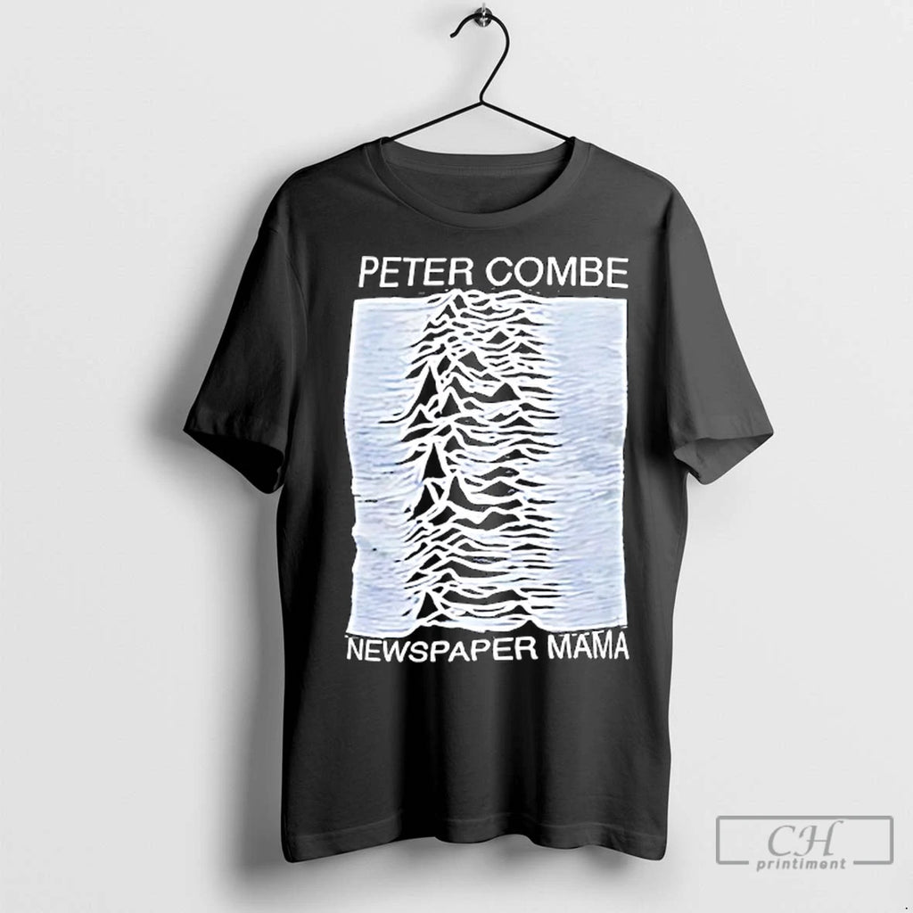 Classic Peter Combe Newspaper Mama Style Unknown Pleasures Album T-Shirts, Hoodie, Sweatshirt | InkNestWear.com