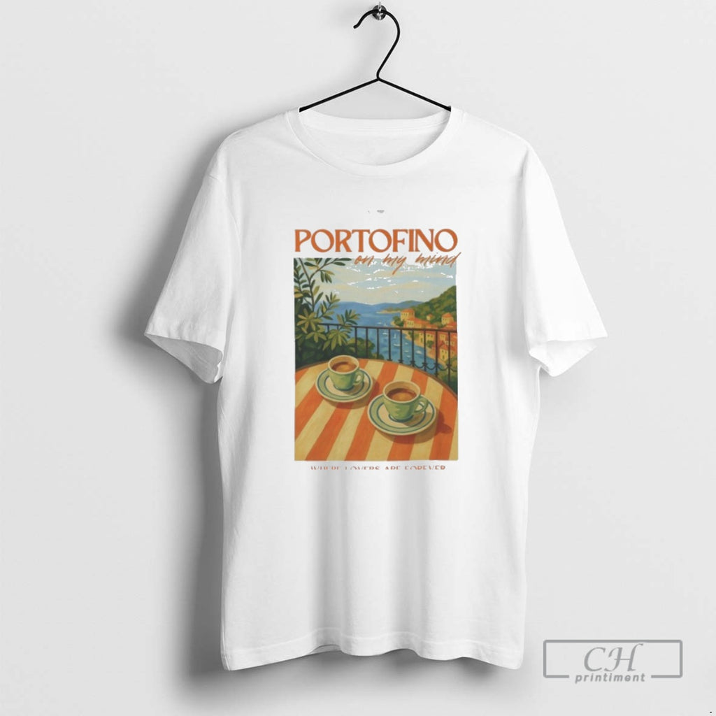 Classic Portofino On My Mind Where Lovers Are Forever Showgirl Shirt Sweater