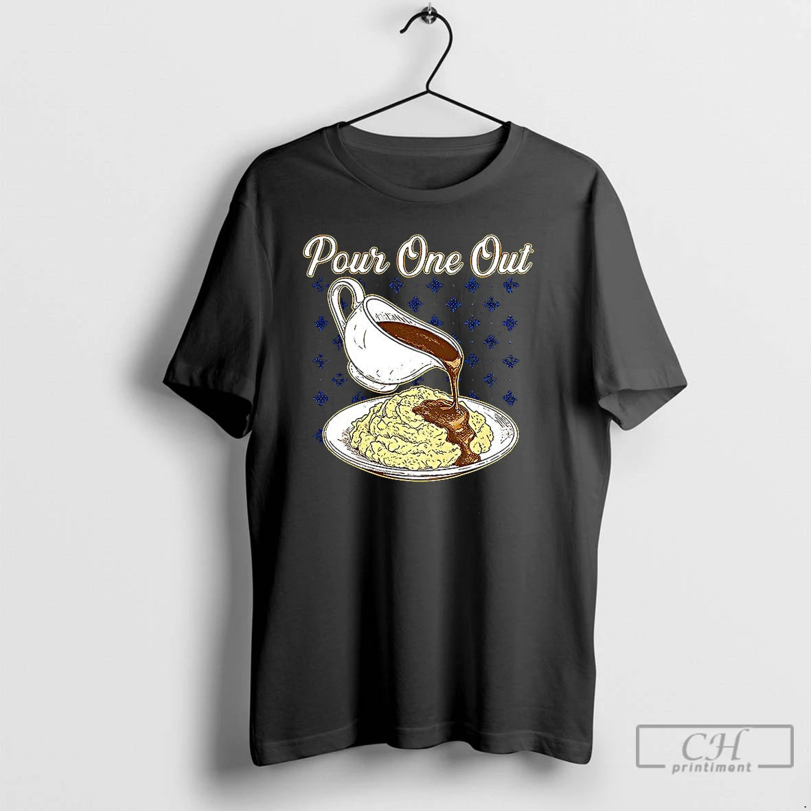 Classic Pour One Out Pour Gravy Over Mashed Potatoes T Shirts Hoodie, Sweatshirt | InkNestWear.com