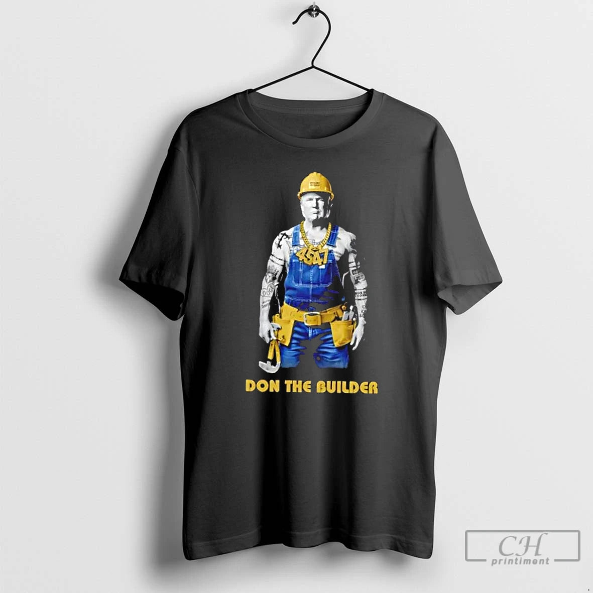 Classic President 45 47 Trump Don The Builder T Shirts Hoodie, Sweatshirt | InkNestWear.com