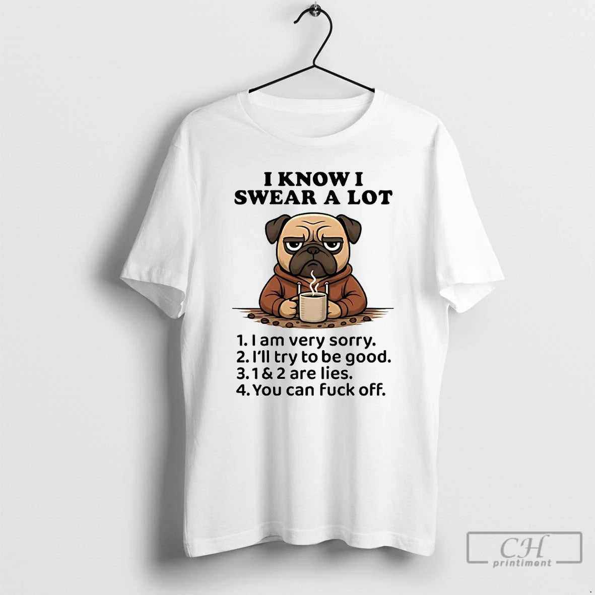 Classic Pug I Know I Swear A Lot T Shirts Hoodie, Sweatshirt | InkNestWear.com