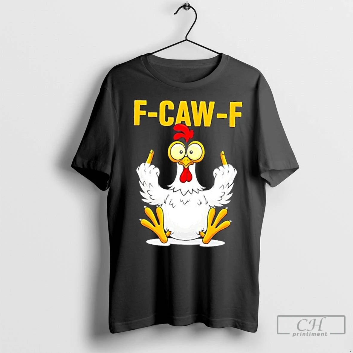 Classic Quote Rooster Meme F Caw F T-Shirts, Hoodie, Sweatshirt | InkNestWear.com