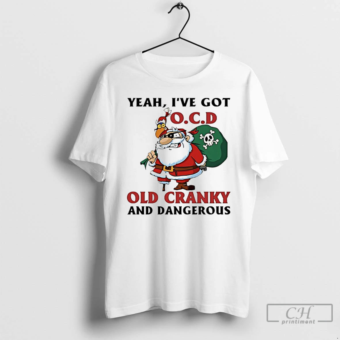 Classic Santa Claus Christmas Yeah Ive Got Old Cranky And Dangerous T Shirts Hoodie, Sweatshirt | InkNestWear.com