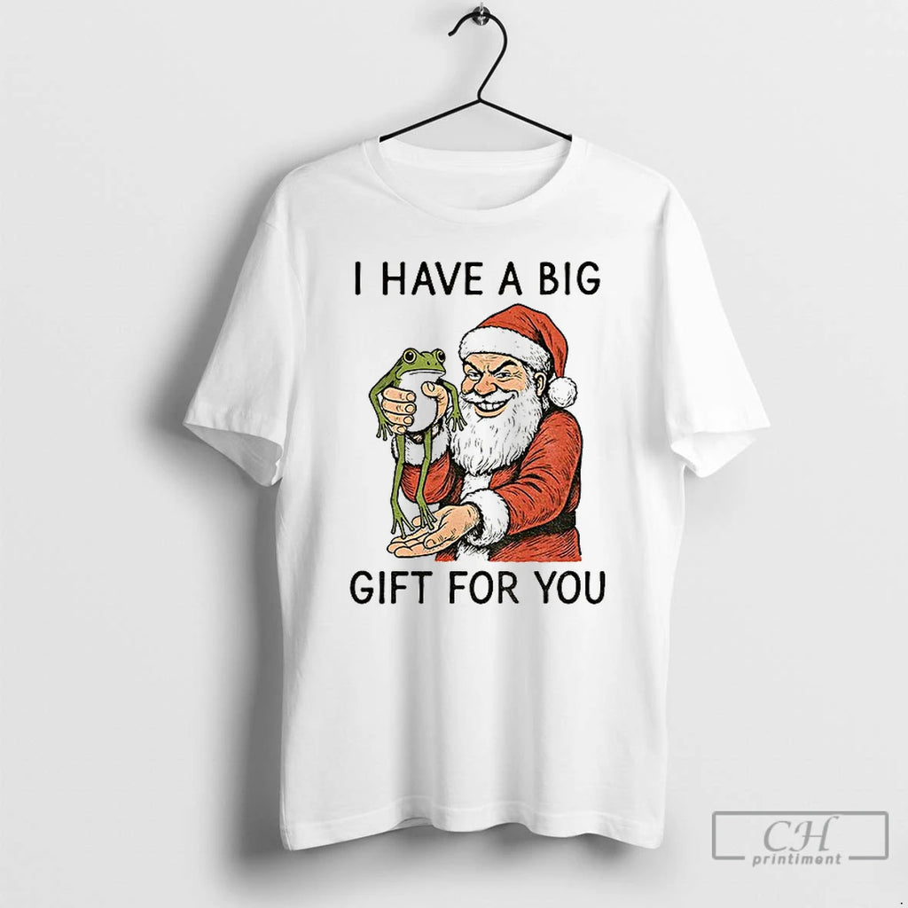 Classic Santa Claus Hold Frog I Have A Big Gift For You Merry Christmas T-Shirts, Hoodie, Sweatshirt | InkNestWear.com