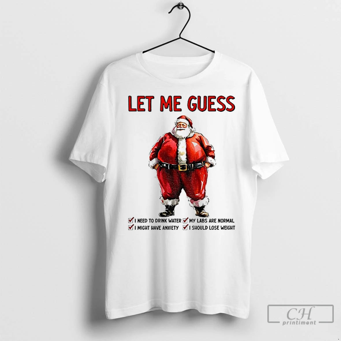 Classic Santa Claus Let Me Guess I Need To Drink Water I Might Have Anxiety T-Shirts, Hoodie, Sweatshirt | InkNestWear.com