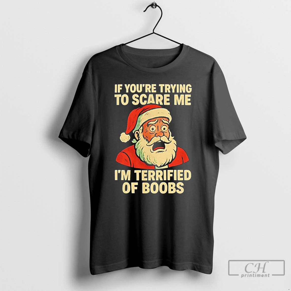 Classic Santa If You Trying To Scare Me Im Terrified Of Boobs Christmas T Shirts Hoodie, Sweatshirt | InkNestWear.com