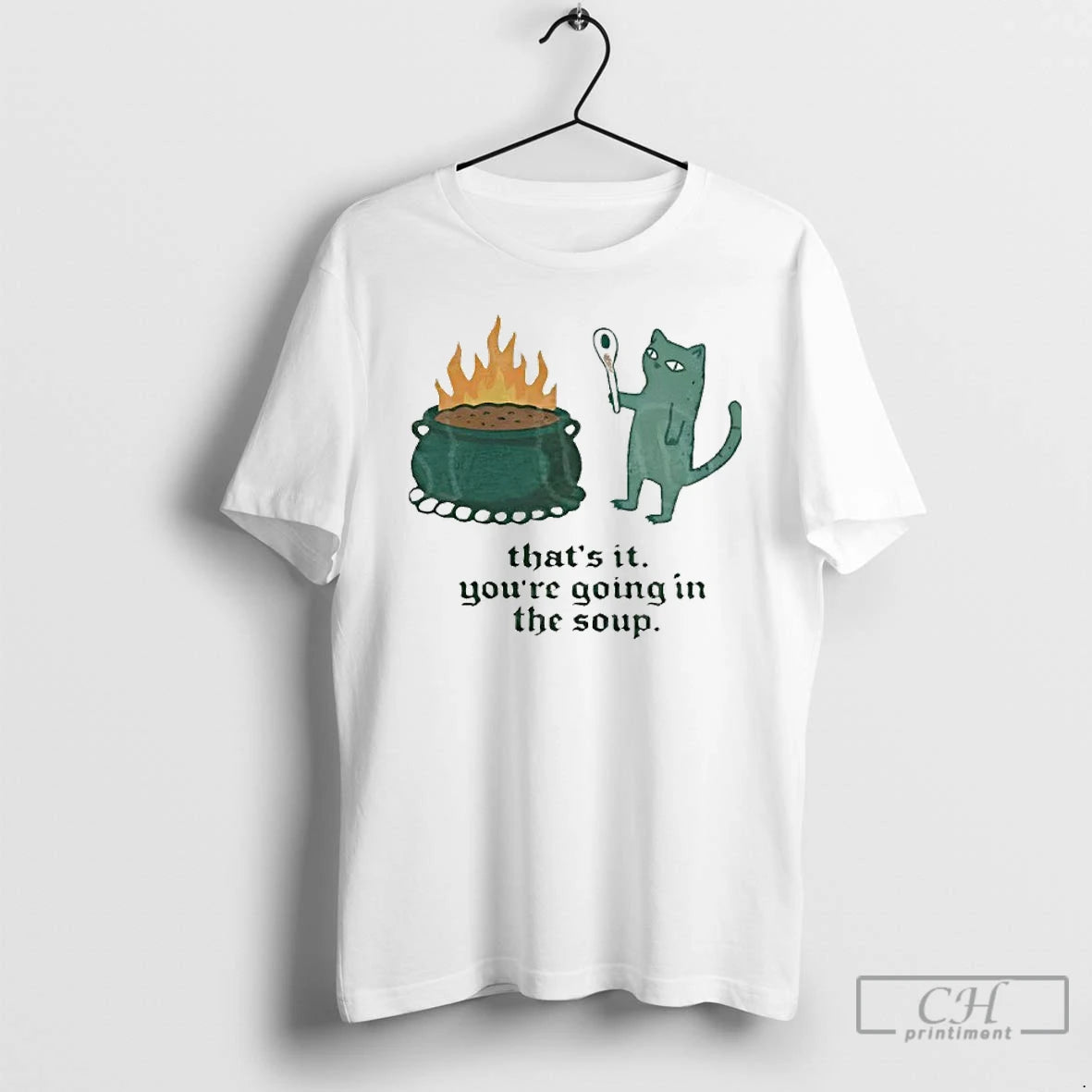 Classic Sarcastic Cat Meme Thats It Youre Doing In The Soup T-Shirts, Hoodie, Sweatshirt | InkNestWear.com