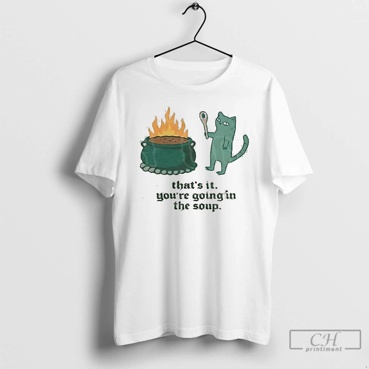Classic Sarcastic Cat Thats It Youre Going In The Soup T-Shirts, Hoodie, Sweatshirt | InkNestWear.com
