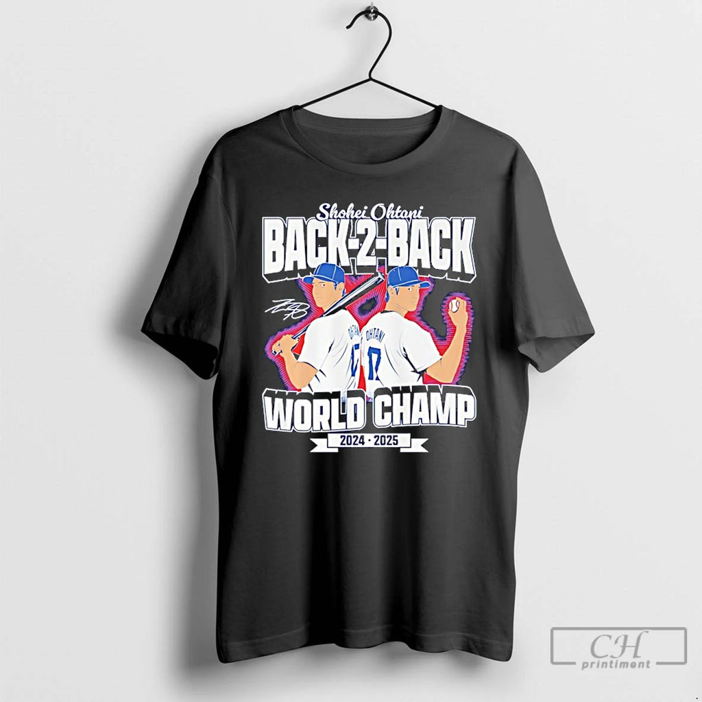 Classic Shohei Ohtani Back To Back World Champs 2024 2025 Signature T Shirts Hoodie, Sweatshirt | InkNestWear.com