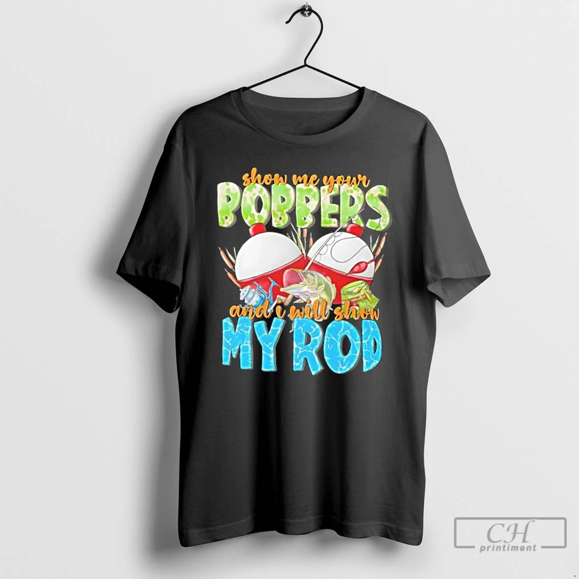 Classic Show Me Your Bobbers And I Will Show My Rod T-Shirts, Hoodie, Sweatshirt | InkNestWear.com