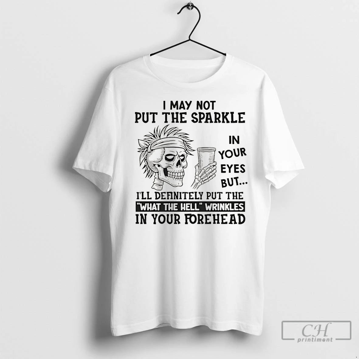 Classic Skull I May Not Put The Sparkle In Your Eyes But Ill Definitely Christmas T-Shirts, Hoodie, Sweatshirt