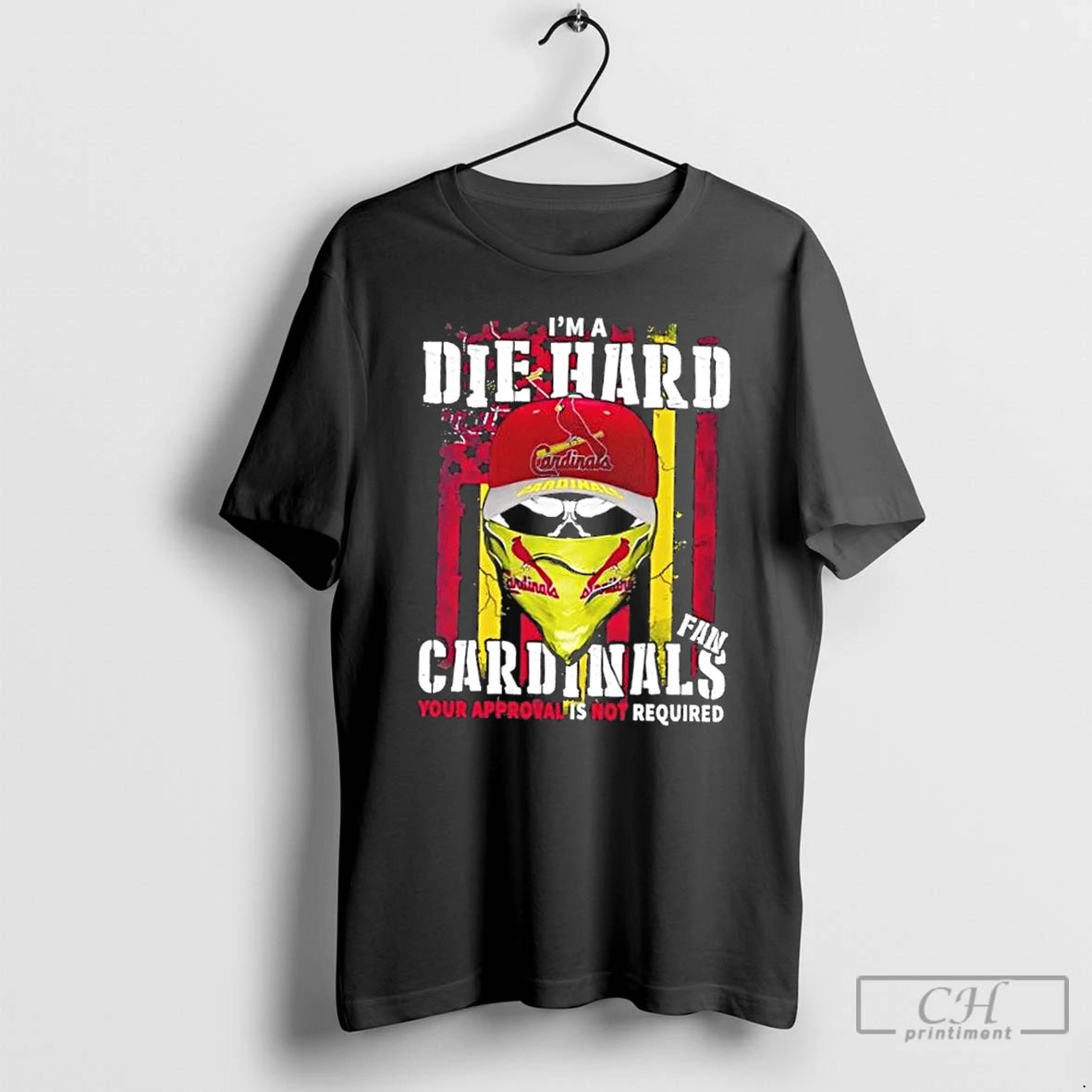Classic Skull Im A Die Hard St Louis Cardinals Fan Your Approval Is Not Required T-Shirts, Hoodie, Sweatshirt