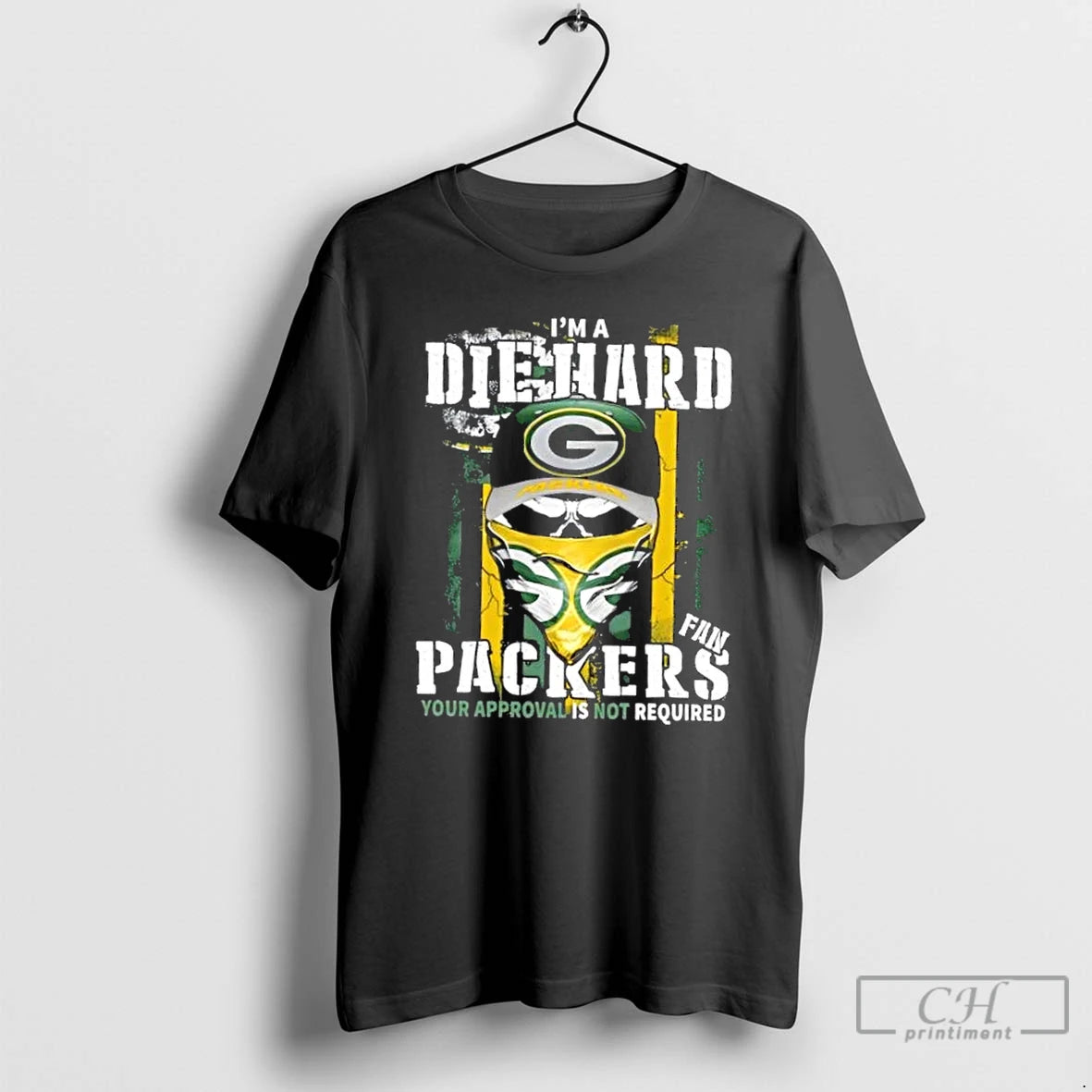 Classic Skull Im Die Hard Green Bay Packers Fan Your Approval Is Not Required T-Shirts, Hoodie, Sweatshirt | InkNestWear.com