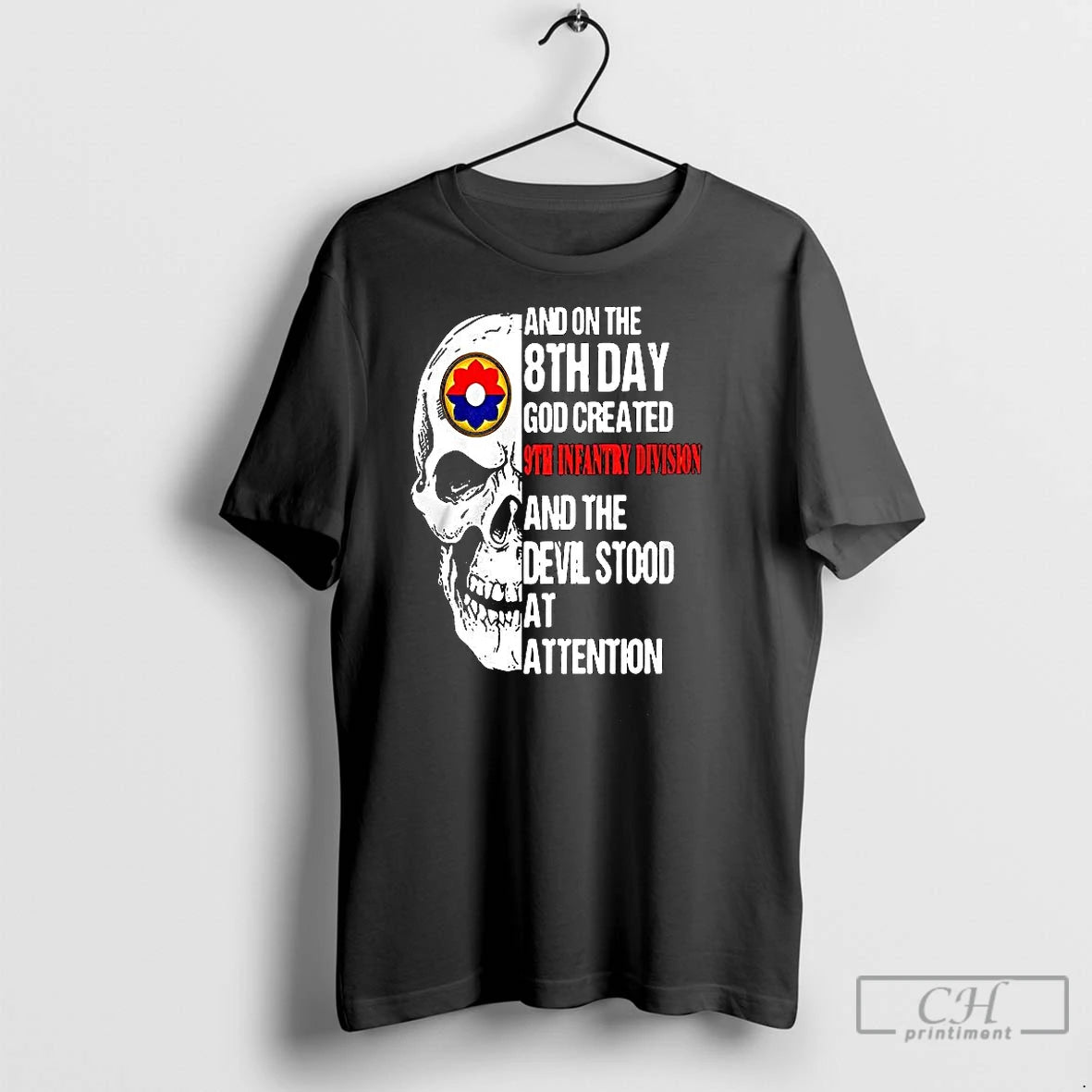 Classic Skull And On The 8th Day God Created 9th Infantry Division And The Devil T-Shirts, Hoodie, Sweatshirt