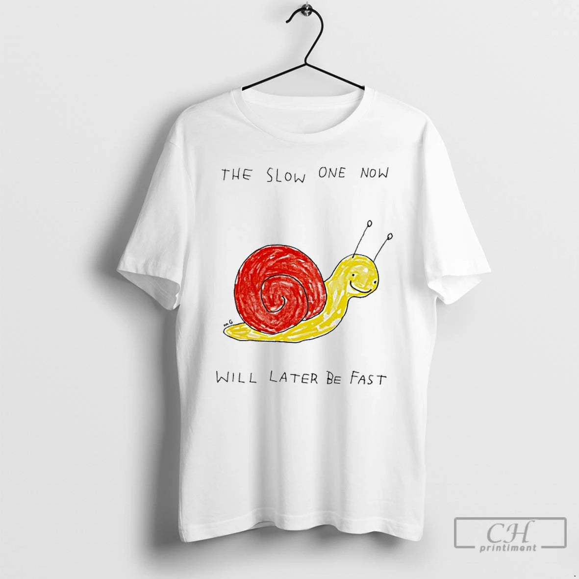 Classic Snail The Slow One Now Will Later Be Fast T-Shirts, Hoodie, Sweatshirt | InkNestWear.com