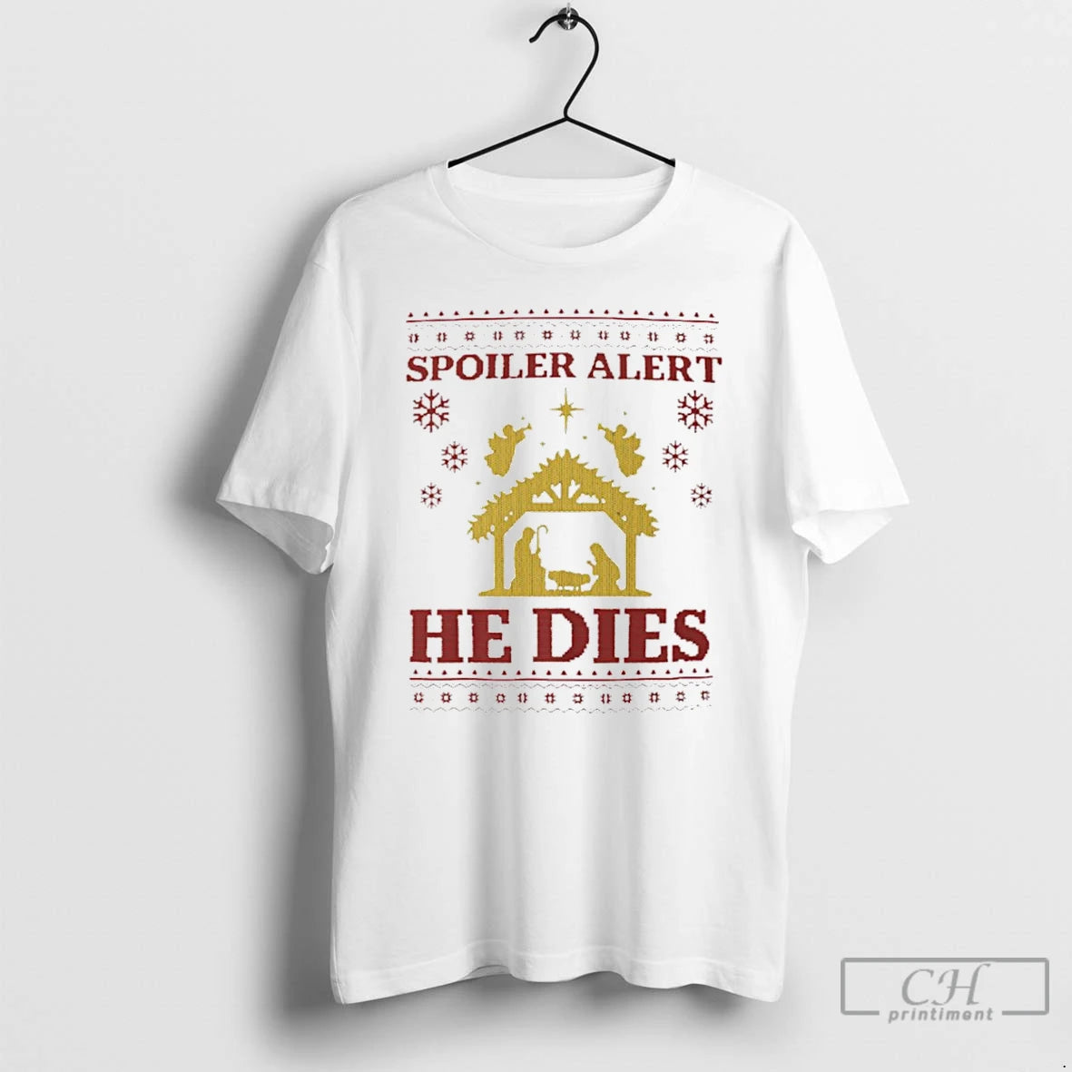 Classic Spoiler Alert He Dies Ugly Christmas T Shirts Hoodie, Sweatshirt | InkNestWear.com