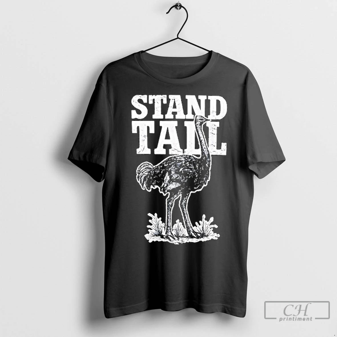 Classic Stand Tall Ostrich Graphic T-Shirts, Hoodie, Sweatshirt | InkNestWear.com